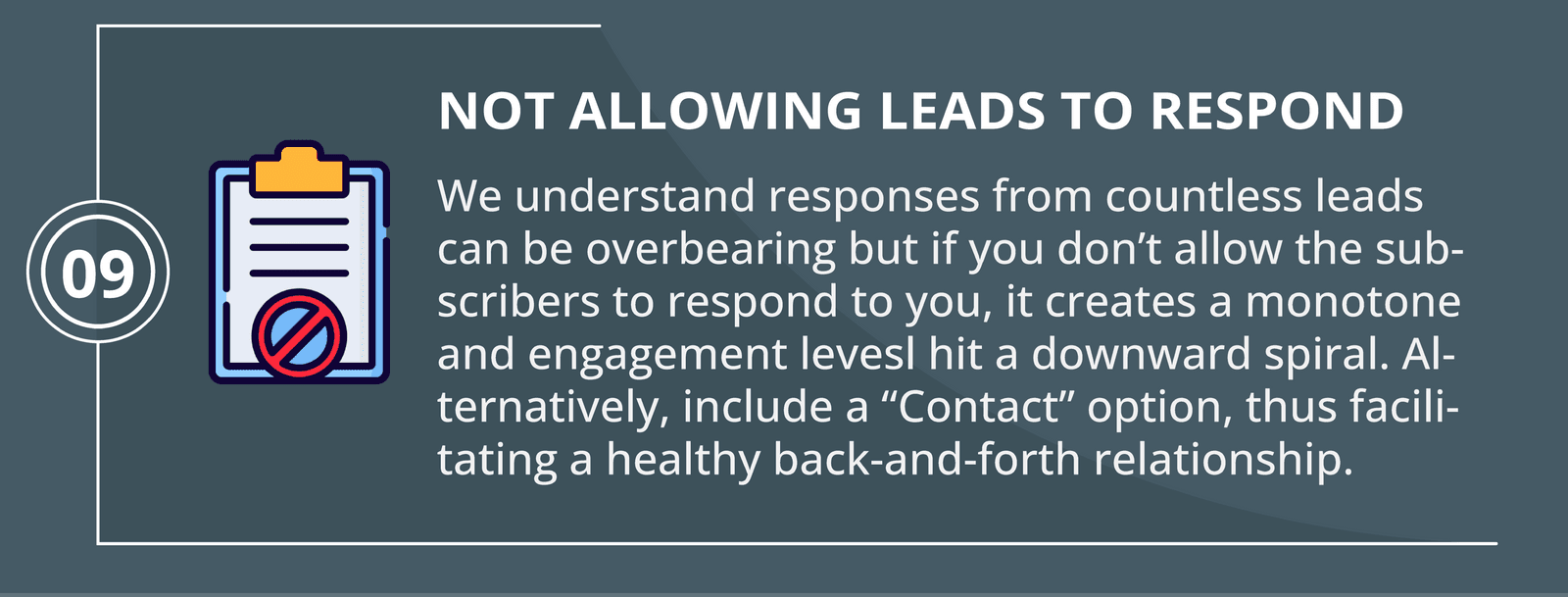 Not Allowing Leads to Respond