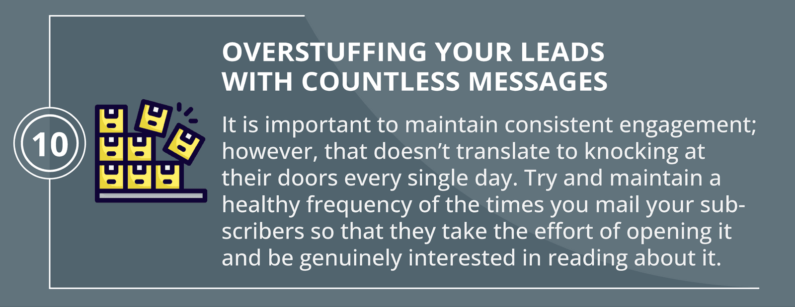Overstuffing Your Leads With Countless Messages