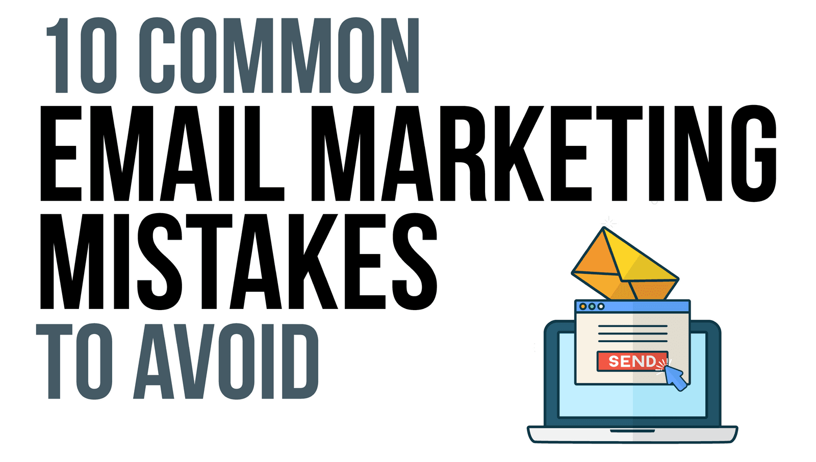 10 Common Email Mistakes to Avoid - Blog Cover