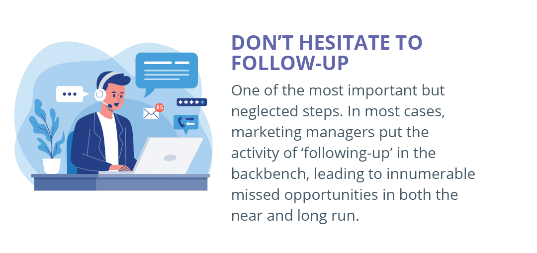 Don’t Hesitate to Follow-up