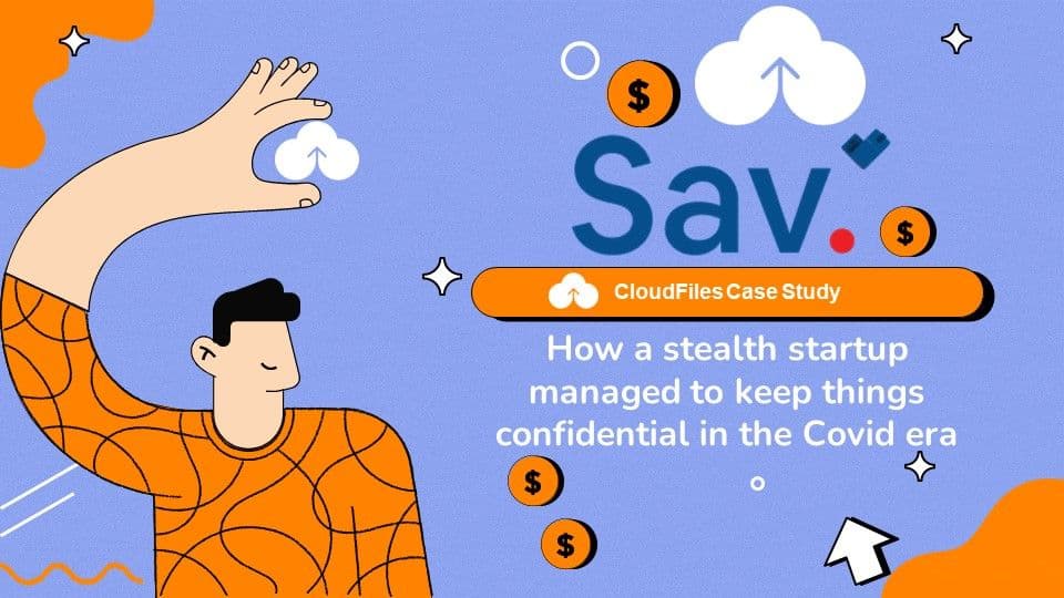 How a stealth startup managed to keep things confidential during Covid - Blog Cover